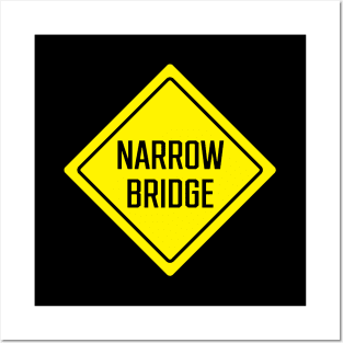 Narrow Bridge Posters and Art